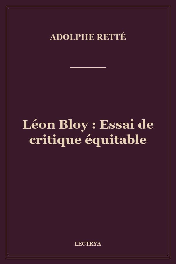 Léon Bloy : Essai de critique équitable
