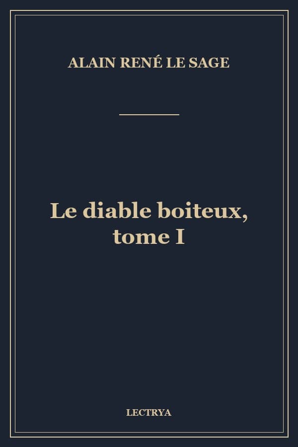 Le diable boiteux, tome I