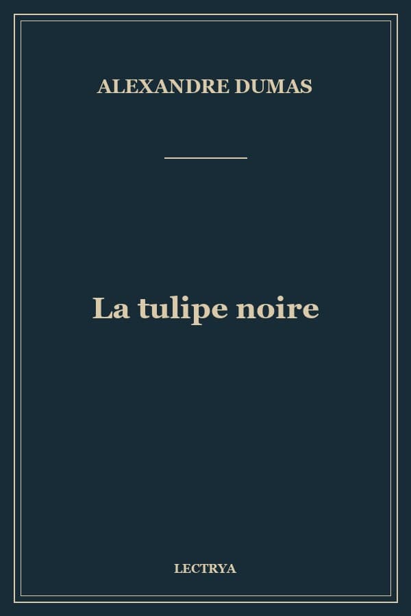 La tulipe noire