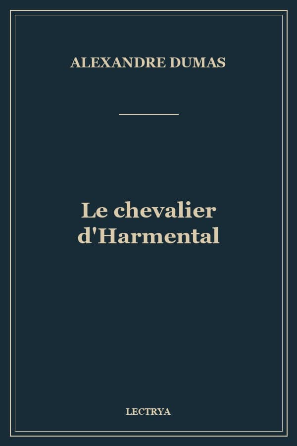 Le chevalier d'Harmental