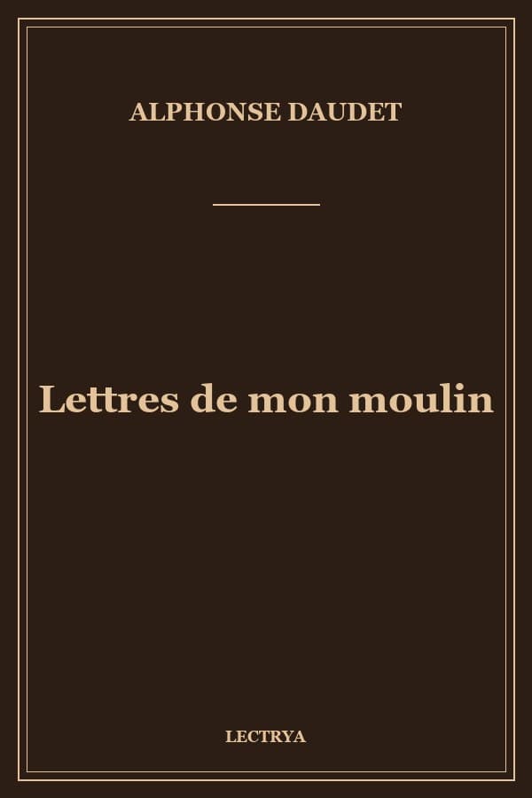 Lettres de mon moulin