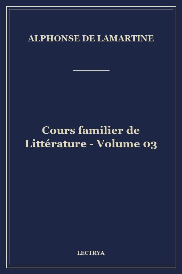 Cours familier de Littérature - Volume 03