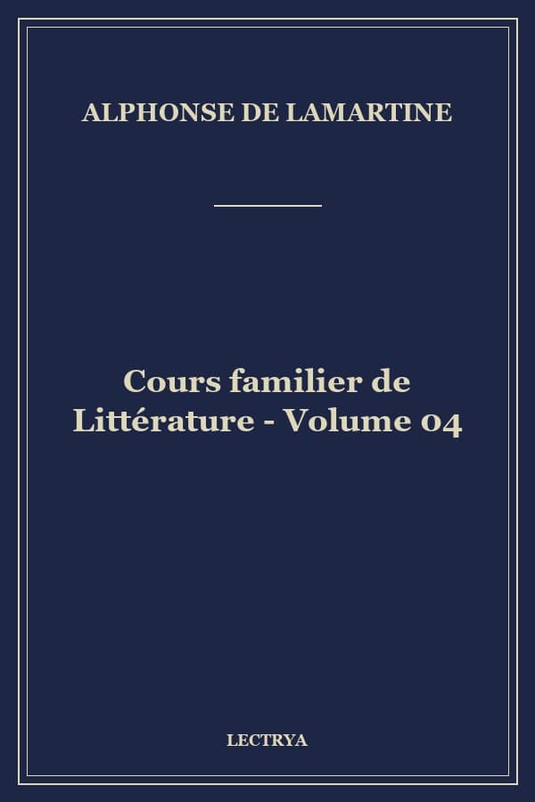 Cours familier de Littérature - Volume 04
