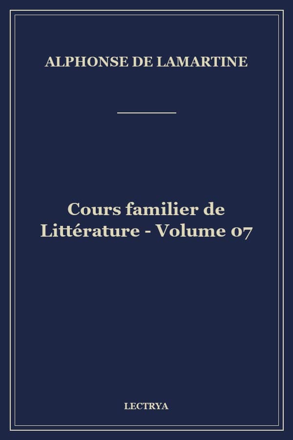 Cours familier de Littérature - Volume 07