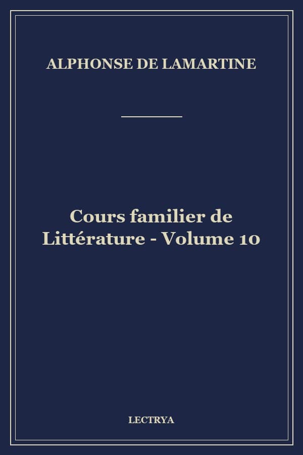 Cours familier de Littérature - Volume 10