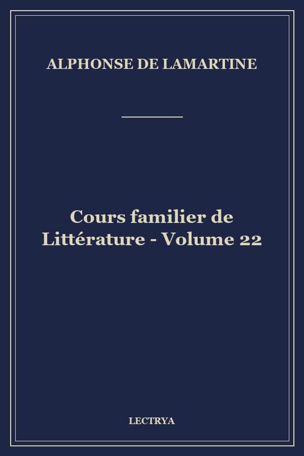 Cours familier de Littérature - Volume 22