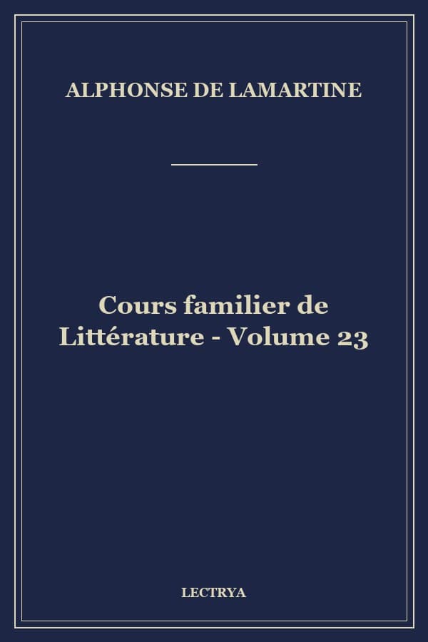 Cours familier de Littérature - Volume 23