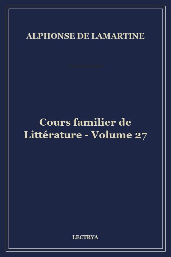 Cours familier de Littérature - Volume 27