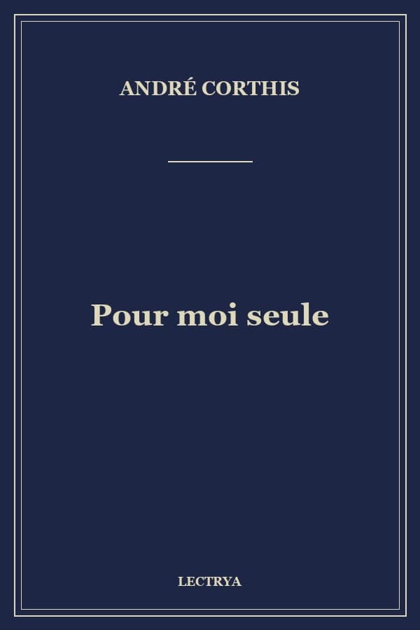 Pour moi seule