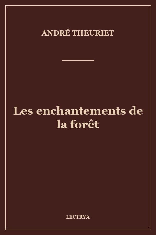 Les enchantements de la forêt
