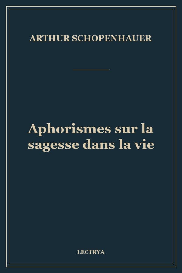 Aphorismes sur la sagesse dans la vie