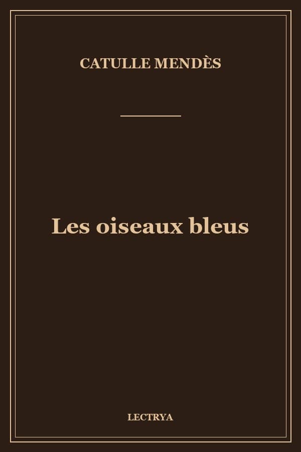 Les oiseaux bleus