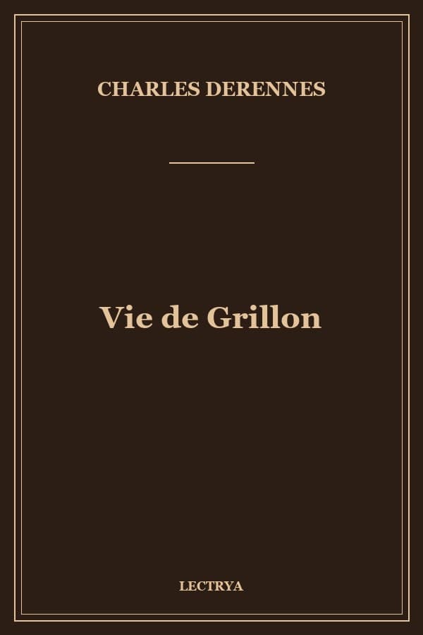 Vie de Grillon