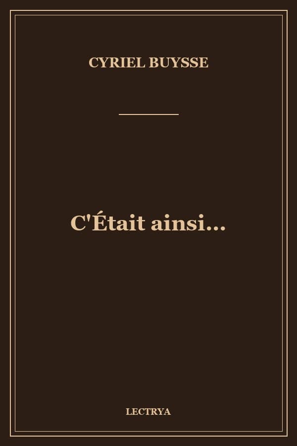 C'Était ainsi...