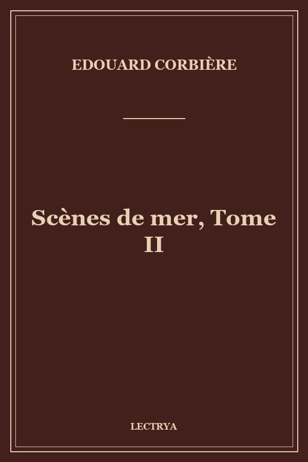Scènes de mer, Tome II