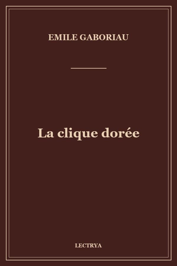 La clique dorée
