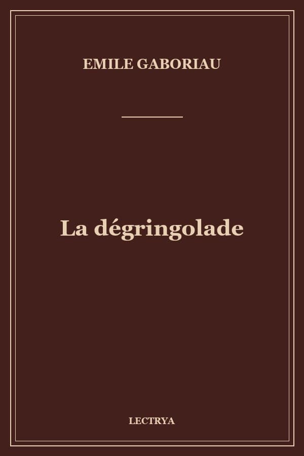 La dégringolade