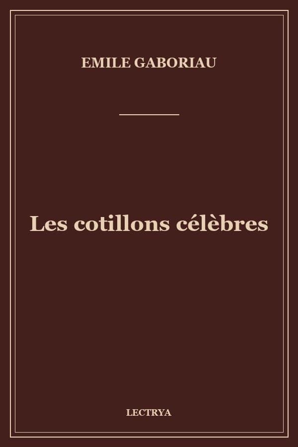 Les cotillons célèbres