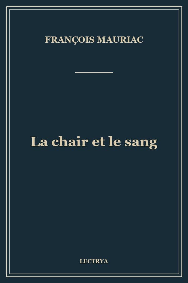 La chair et le sang
