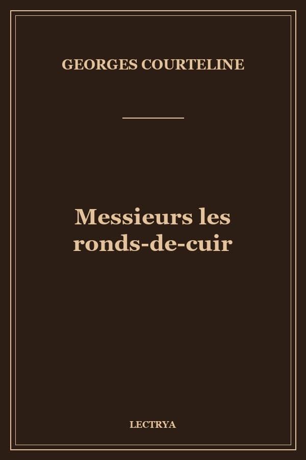 Messieurs les ronds-de-cuir