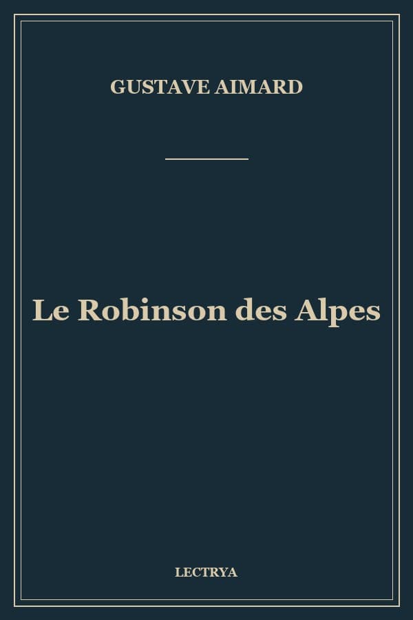 Le Robinson des Alpes