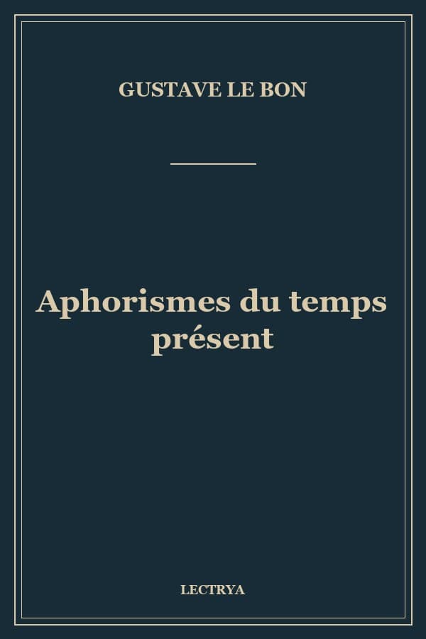 Aphorismes du temps présent