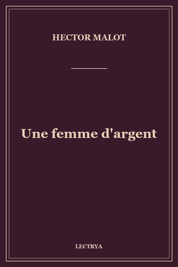 Une femme d'argent