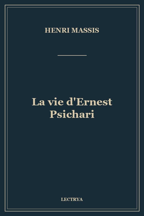 La vie d'Ernest Psichari