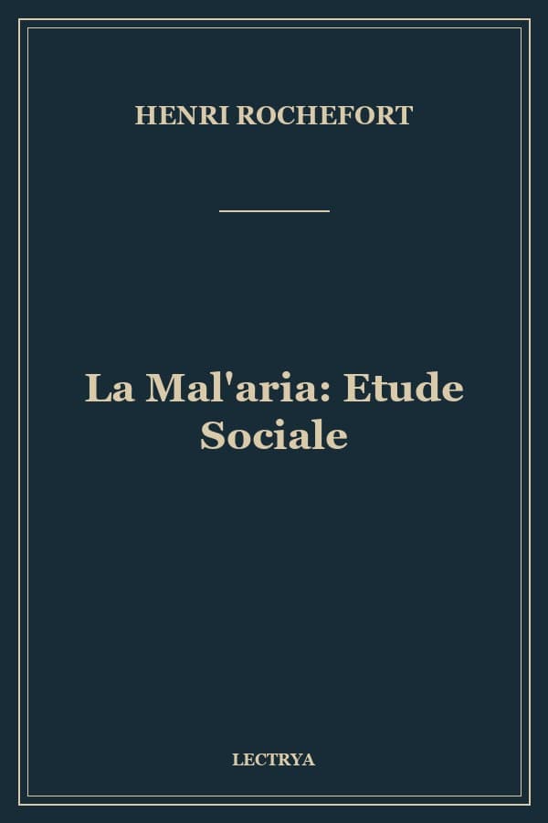 La Mal'aria: Etude Sociale