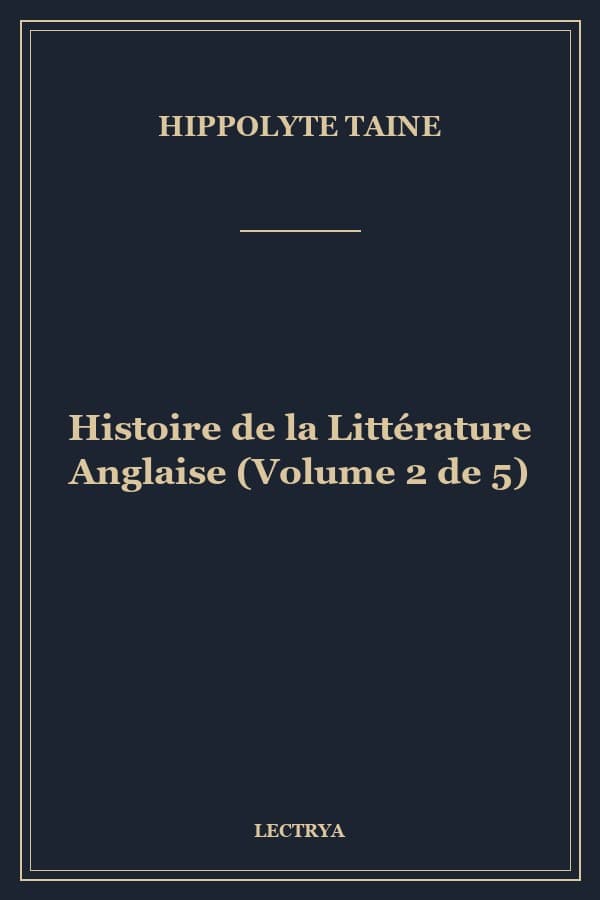 Histoire de la Littérature Anglaise (Volume 2 de 5)