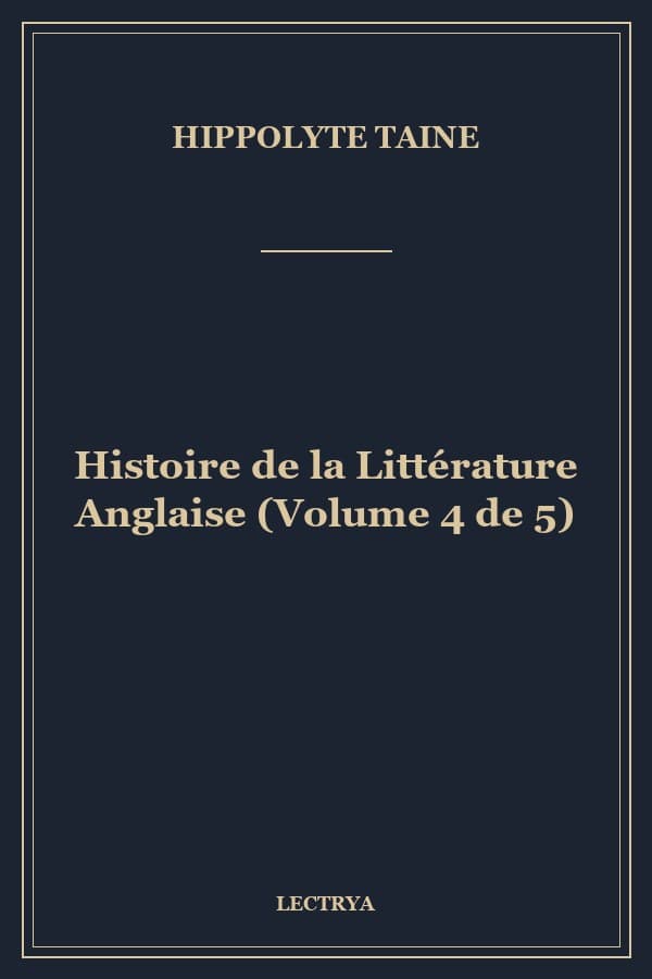 Histoire de la Littérature Anglaise (Volume 4 de 5)
