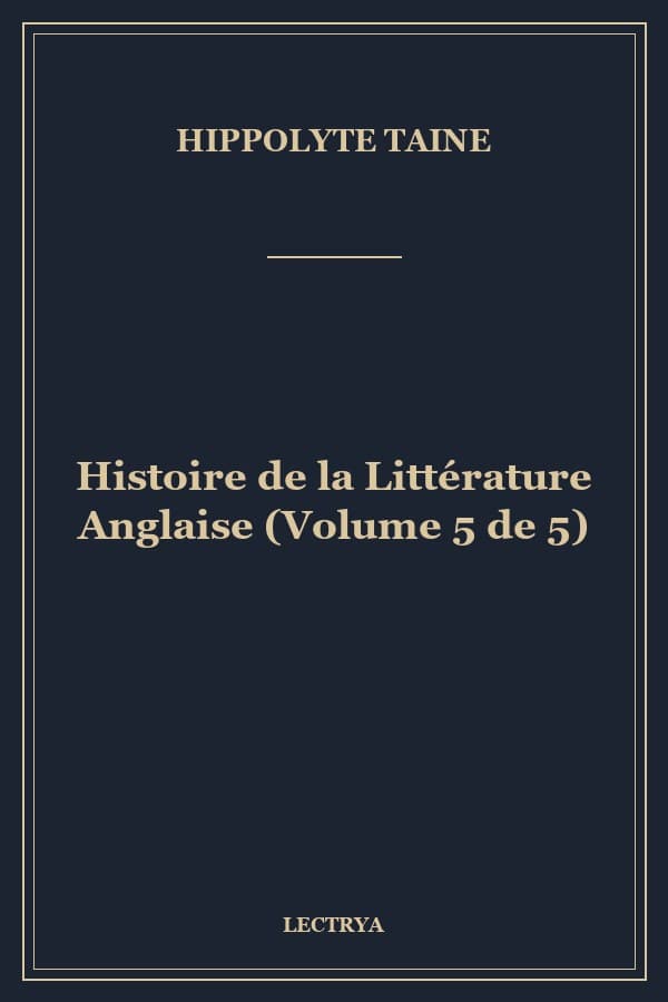 Histoire de la Littérature Anglaise (Volume 5 de 5)