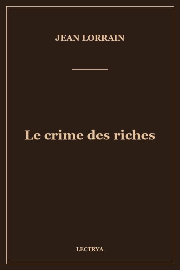 Le crime des riches