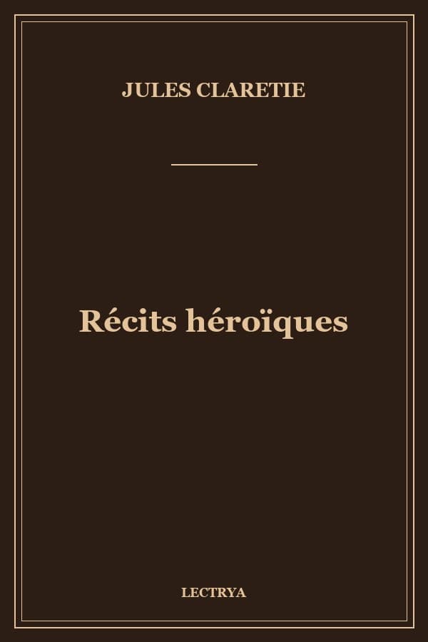 Récits héroïques
