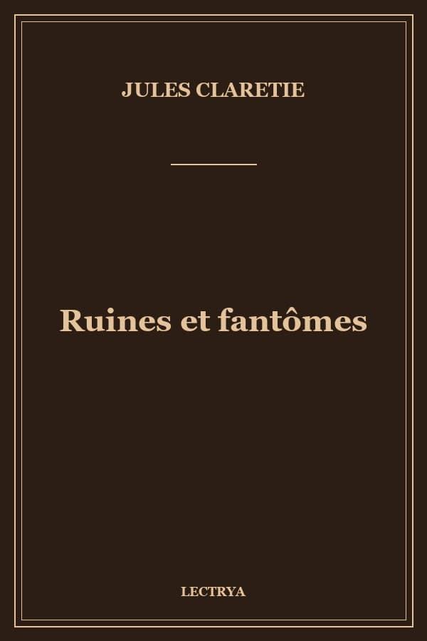 Ruines et fantômes