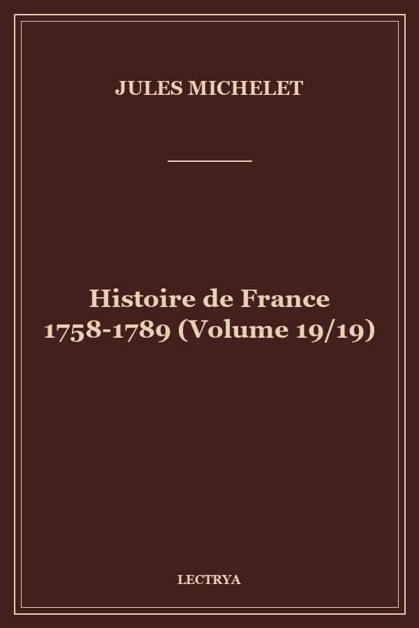 Histoire de France 1758-1789 (Volume 19/19)