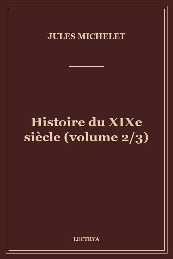 Histoire du XIXe siècle (volume 2/3)