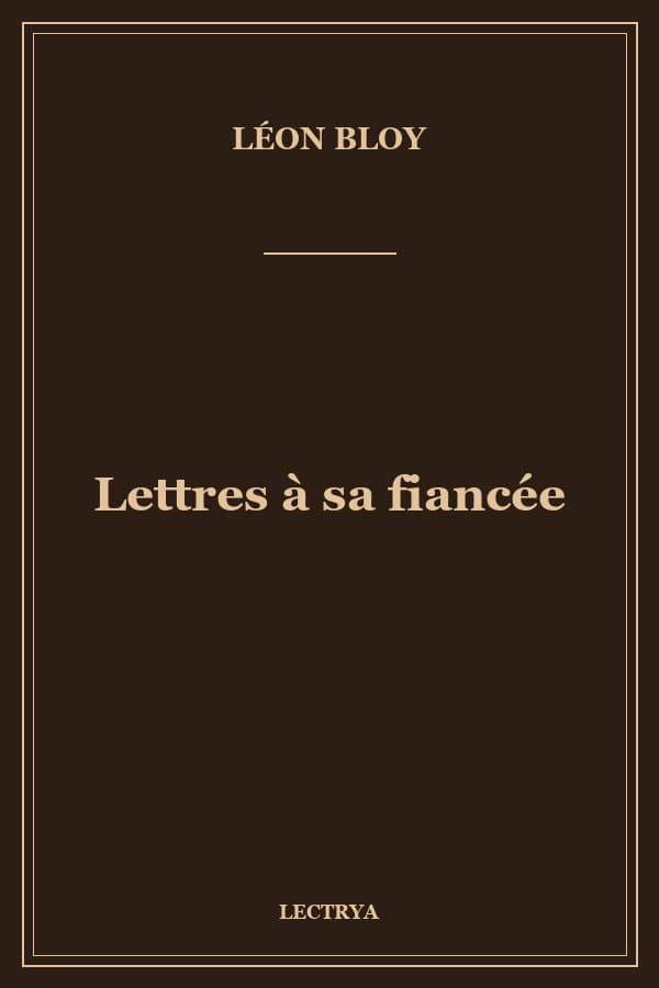 Lettres à sa fiancée