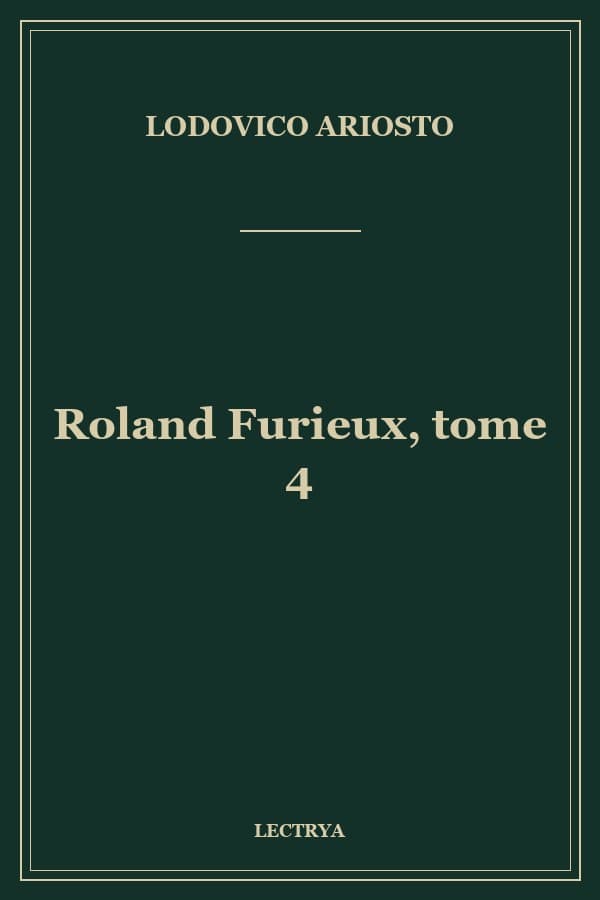 Roland Furieux, tome 4