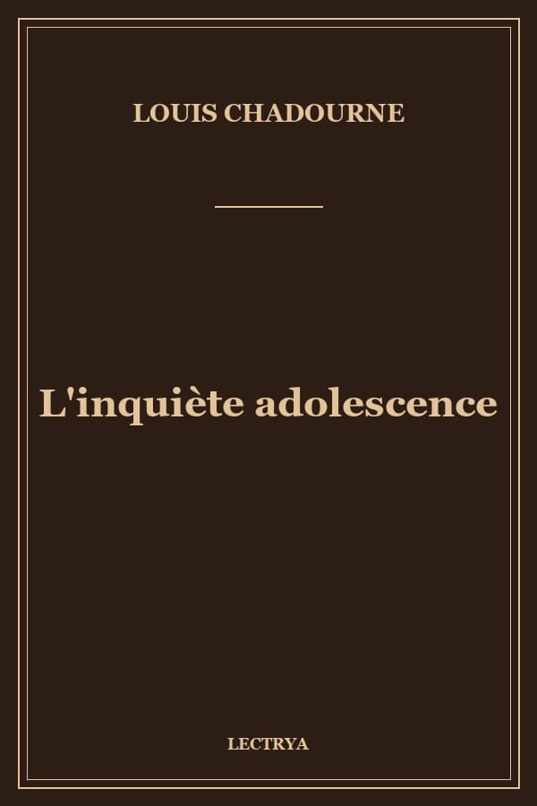 L'inquiète adolescence