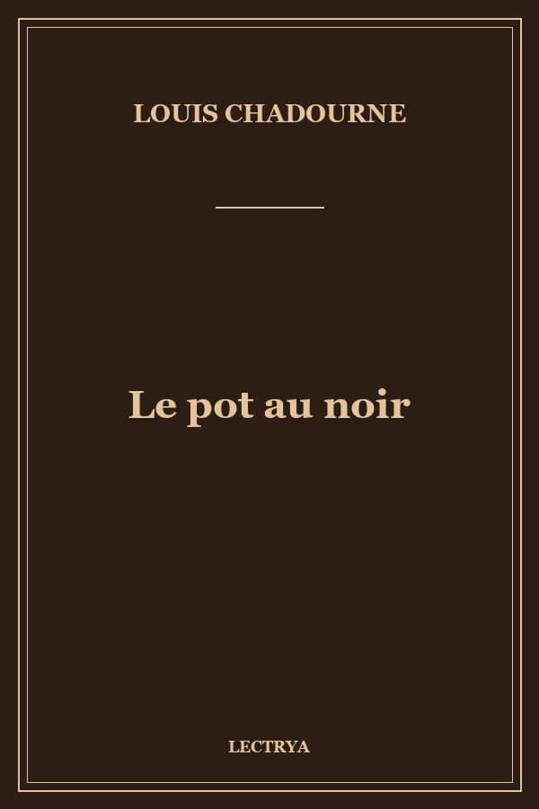 Le pot au noir