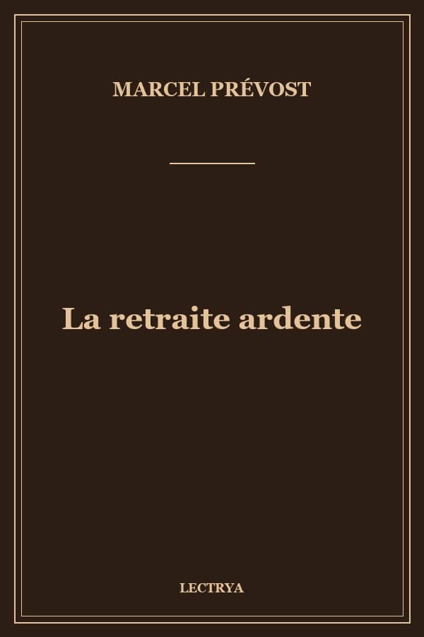 La retraite ardente