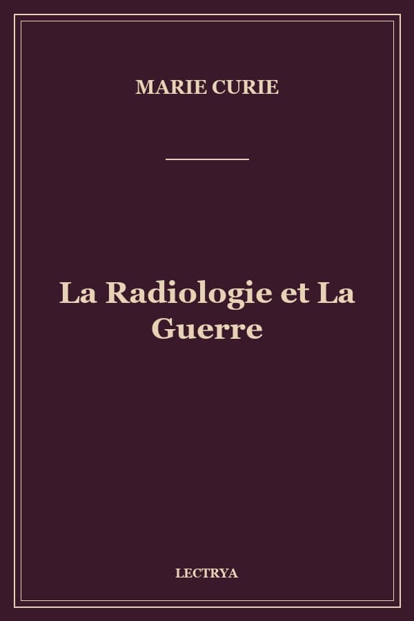 La Radiologie et La Guerre