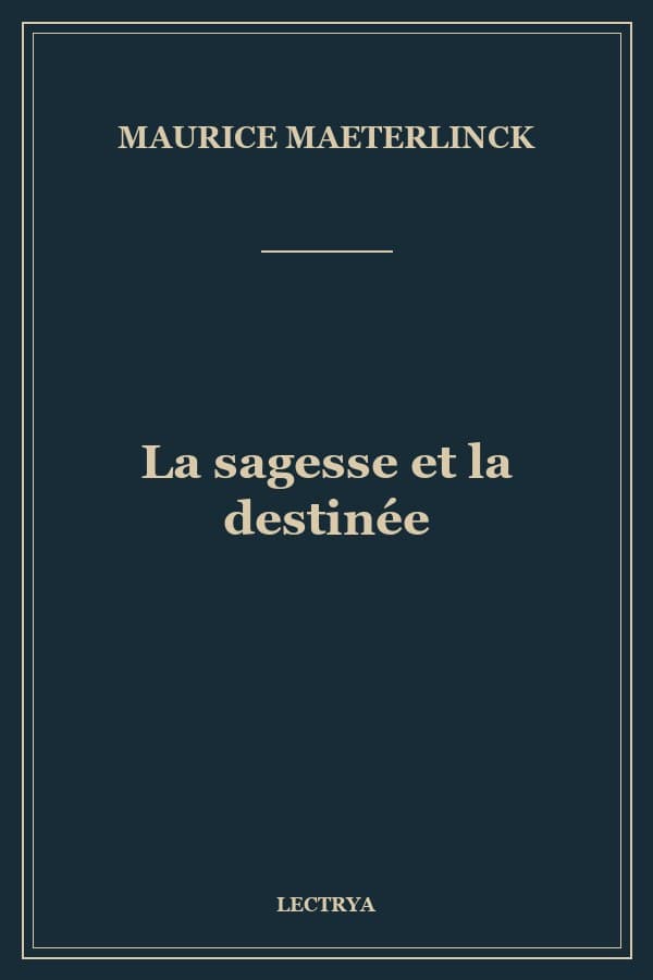 La sagesse et la destinée