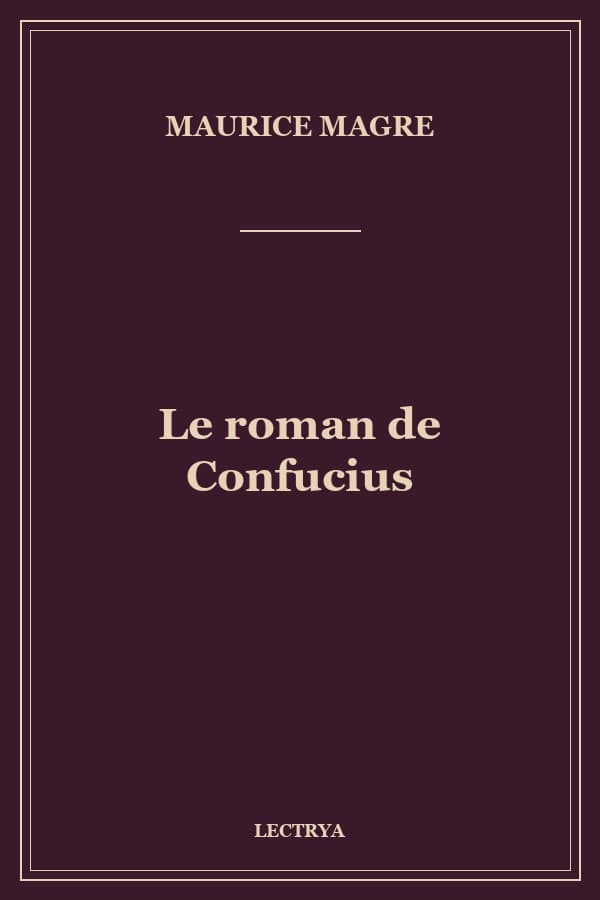 Le roman de Confucius