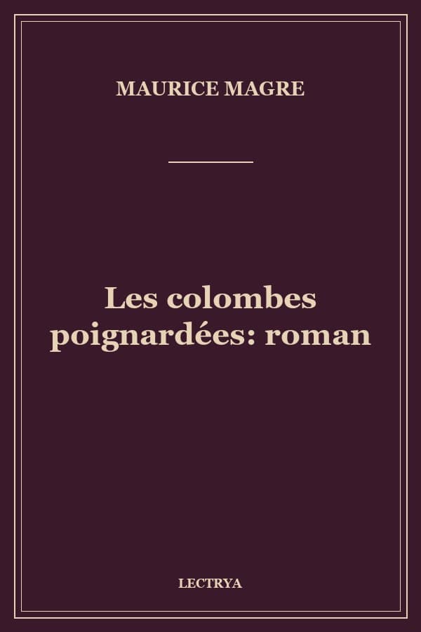 Les colombes poignardées: roman
